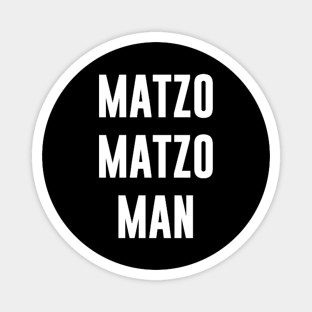 Matzo Matzo Man Magnet by redsoldesign